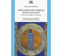 Spiegazione del Simbolo di Sant’Atanasio