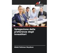Spiegazione delle preferenze degli investitori