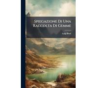 Spiegazione Di Una Raccolta Di Gemme