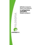 Spiegazione scientifica - modelli e problemi