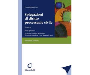 Spiegazioni di diritto processuale civile. Estratto - Consolo Claudio