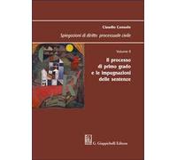 Spiegazioni di diritto processuale civile. Vol. 2: Il processo di primo grado e le impugnazioni delle sentenze