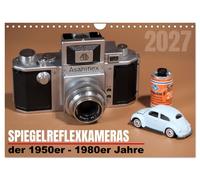 Spiegelreflexkameras der 1950er-1980er Jahre (Wandkalender 2027 DIN A4 quer), CA