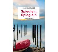 Spieglein, Spieglein: Ein Bodensee-Krimi (Kriminalkommissarin Katharina Danninger): 3