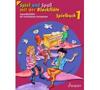 Spiel und spa mit der blockflote band 1 flute a bec: Neuausgabe, herausgegeben von Gudrun Heyens und Gerhard Engel. Band 1. Sopran-Blockflöte mit ... Schlagzeug und Bass ad libitum). Spielbuch.