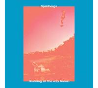 Spielbergs - Running All The Way Home (Ep)
