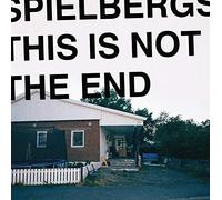 Spielbergs - This Is Not The End