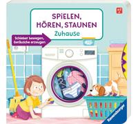 Katharina Wieke Spielen, Hören, Staunen: Zuhause. Ein Soundbu (Copertina rigida)