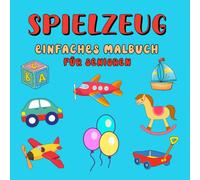 SPIELZEUG Einfaches Malbuch für Senioren: Leichte, entspannende Designs für ältere Menschen oder Kinder, aber auch für jeden Erwachsenen auf der Suche nach einer Anti-Stress-Lösung.