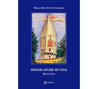 Spigolature di vita - [EBS Print]
