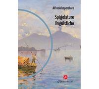 Spigolature linguistiche - Imperatore Alfredo