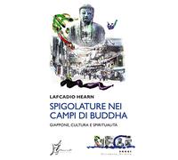 Spigolature nei campi di Buddha. Giappone, cultura e spiritualità