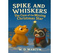 Spike and Whiskers - The Case of the Missing Christmas Star