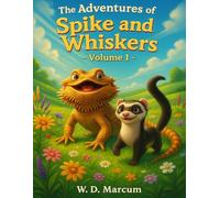 Spike and Whiskers Volume 1