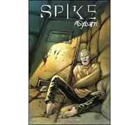 Spike asylum. Vol. 1