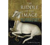 Spike Bucklow The Riddle of the Image (Copertina rigida)