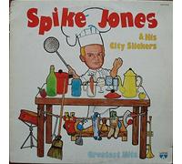 Spike Jones And His City Slickers - Greatest Hits