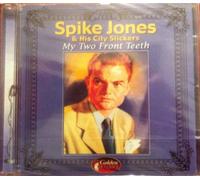 Spike Jones & His City Slickers - My Two Front Teeth