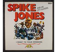 SPIKE JONES - i went to your wedding LP
