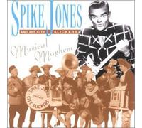 Spike Jones - Musical Mayhem by Spike Jones (1998-09-21)