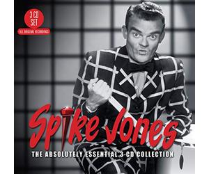 Spike Jones - The Absolutely Essential 3CD Collection