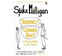 Spike Milligan 'Rommel?' 'Gunner Who?' (Tascabile) Spike Milligan War Memoirs