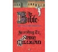 Spike Milligan The Bible According to Spike Milligan (Tascabile)