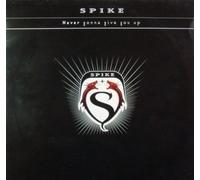 Spike - Never gonna give you up (2000) / Vinyl Maxi Single [Vinyl 12'']