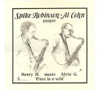 Spike Robinson & Al Cohn Quint Henry B. Meets Alvin G.: Once in a Wi (Vinyl LP)