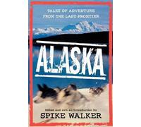 Spike Walker Alaska (Tascabile)