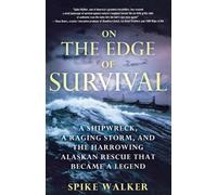 Spike Walker On the Edge of Survival (Tascabile)