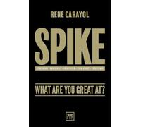 Spike: What Are You Great At?