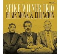 Spike Wilner Trio Plays Monk & Ellington (CD) Album