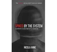 Spiked by the System: Comfort is one hell of a sedative.