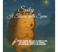 SPIKY E IL TESORO DELLE SPINE
