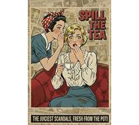 Spill The Tea: A Journal for all the latest gossip