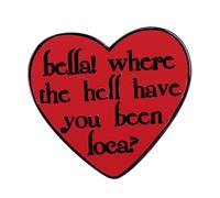 Spilla con scritta "bella!where the hell have you been loca", divertente spilla a forma di cuore rosso smaltato, per cappello, giacca, camicia, gonna, borsa in tela, Metallo, Senza pietra