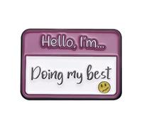 Spilla con scritta "Hello I'm A Doing My Best", Misura unica, Metallo