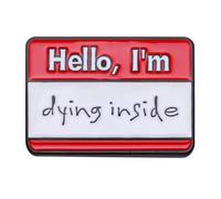 Spilla con scritta "Hello, I'm Dying Inside, Misura unica, Metallo