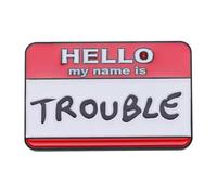 Spilla con scritta "Hello My Name Is Trouble", Misura unica, Metallo