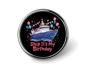 Spilla da crociera "È il mio compleanno" per donne e uomini, spilla da bavero alla moda per feste e matrimoni