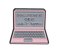 Spilla elegante per laptop "Document It or It Did ' t Happen " distintivo, spilla in metallo, accessori per feste e uso quotidiano spilla alla moda per donne