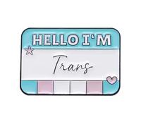 Spilla Hello I'm Trans, Misura unica, Metallo