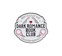 Spilla Pin Per Le Donne Scuro Romance Libro Club Testo Inglese Rotonda Spilla Accessori Abbigliamento Distintivo Metallo Spille, 3.5x3.1CM, Metallo