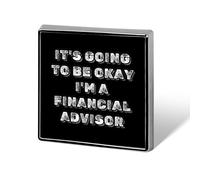 Spilla quadrata "Andrà tutto bene, sono un consulente finanziario", spilla in metallo, spilla da bavero, giacca, cappello, borsa, accessori, decorazione