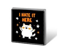 Spilla quadrata in metallo con gatto "I Hate It Here" - Spilla da bavero alla moda - Gioielli - Decorazione unisex