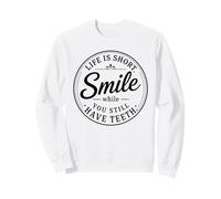 Spilla retrò con Scritta Life Is Short Smile While You Still Have Teeth Felpa