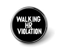 Spilla rotonda con scritta Walking HR Violation, elegante bottone distintivo, senza cuciture, per scialle, cappotto, accessori unisex