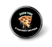 Spilla rotonda "Vaffanculo se non ti piace la pizza italiana", spilla carina, decorazione, gioielli per uomo e donna, spille da bavero in metallo.