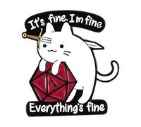 Spilla smaltata a forma di gatto, con scritta "It's Fine I'm Fine Everything is Fine", per zaini, in acciaio inox, senza pietre preziose
